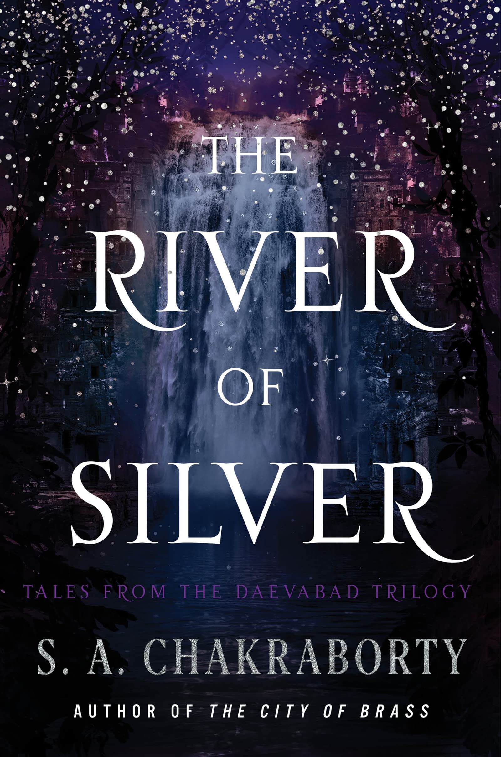 book cover for The River of Silver - a blue waterfall and stars on a black background, "The River of Silver" on top