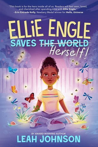Book cover for Ellie Engle Saves Herself by Leah Johnson