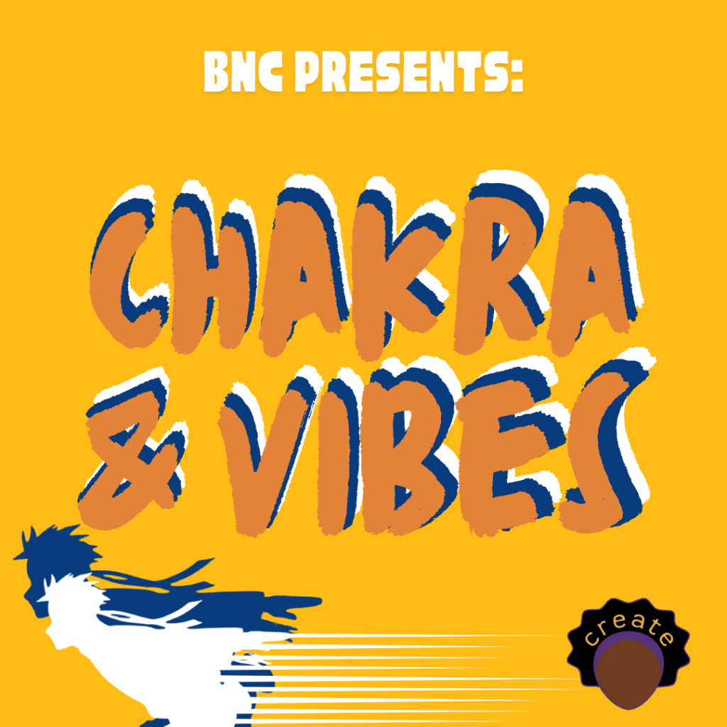 BNC Presents: Chakra & Vibes